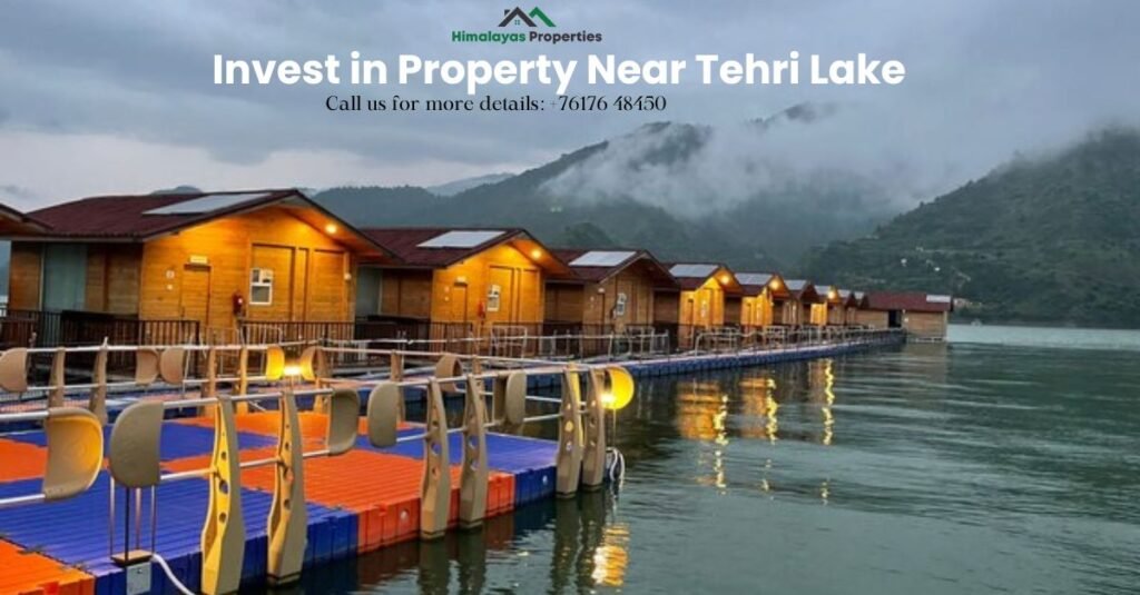 Invest in Property Near Tehri Lake