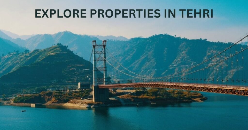 Exploring the Best Property in Tehri
